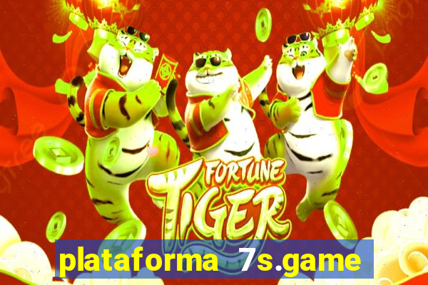 plataforma 7s.game paga mesmo